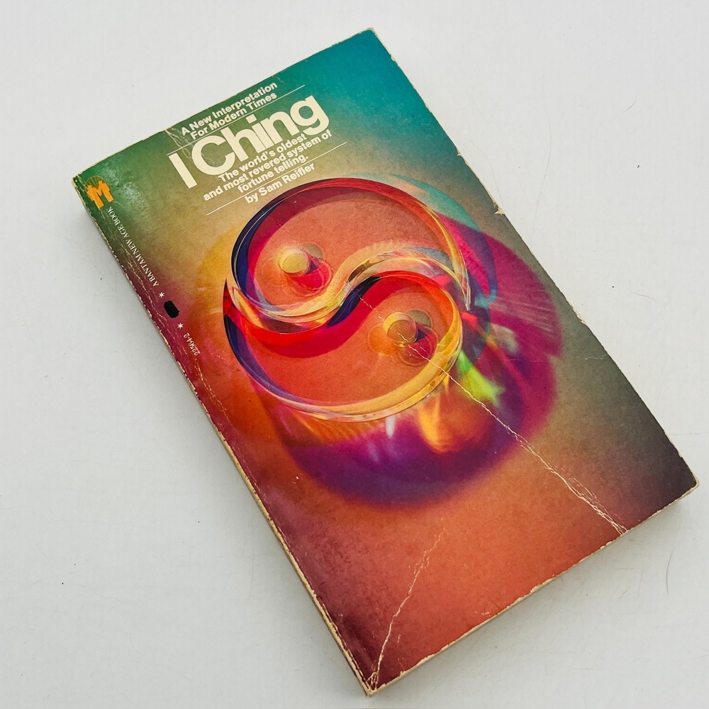 I Ching A New Interpretation For Modern Times Sam Reifler Bantam New Age 1981